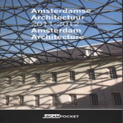 AMSTERDAM ARCHITECTURE 2011-2012
