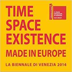 TIME SPACE EXISTENCE - MADE IN EUROPE - BIENNALE 2014