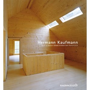 HERMANN KAUFMANN - SPIRIT OF NATURE WOOD AWARD 2010