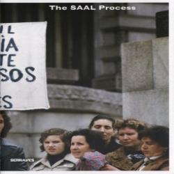 THE SAAL PROCESS: ARCHITECTURE AND PARTICIPATION 1974-1976