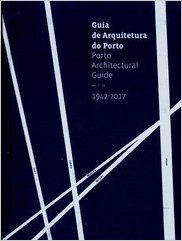 PORTO ARCHITECTURAL GUIDE 1942-2017